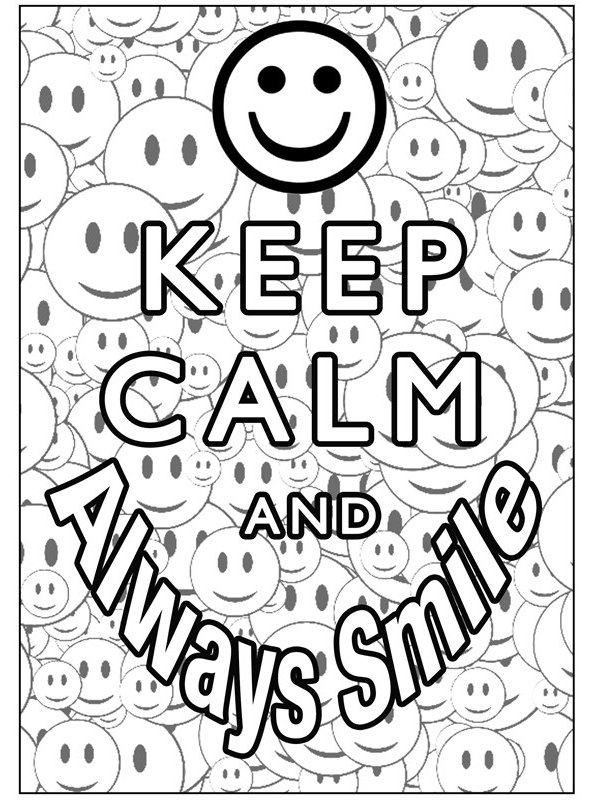 keep calm and always smile